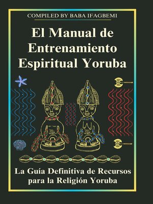 cover image of El Manual de Entrenamiento Espiritual Yoruba